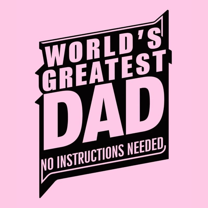 World's Greatest Dad - Without Instructions