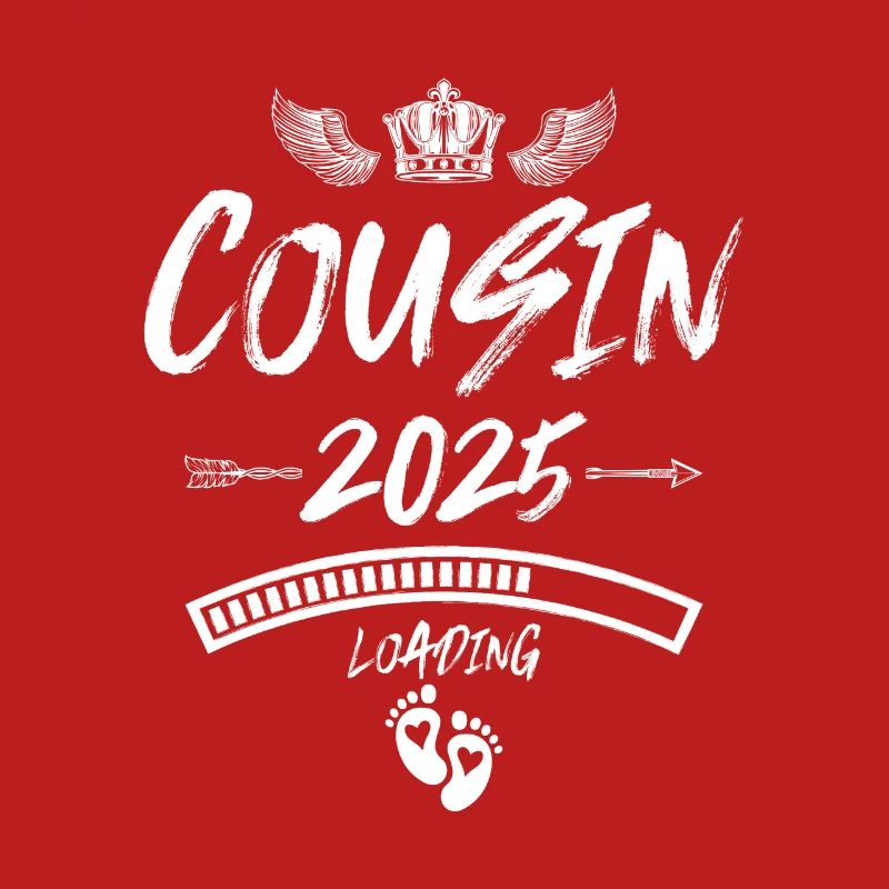 Cousin 2025 Loading Saying