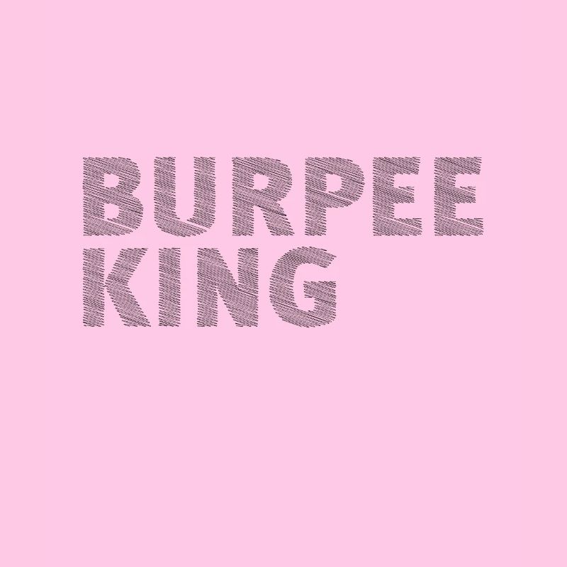 Burpee King