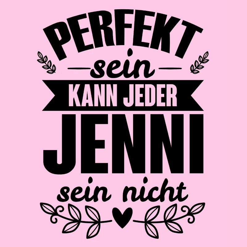 Jenni - Perfekt Sein Kann Jeder Jenni Sein Nicht