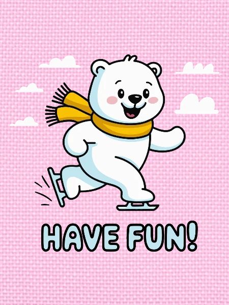 BEARS, HAVE FUN