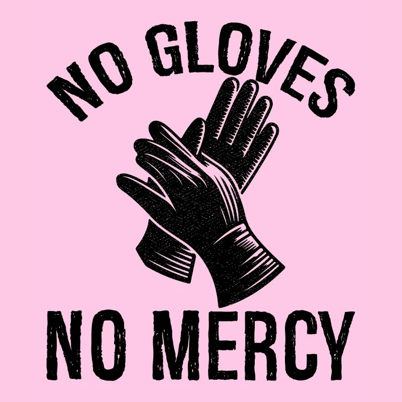 Pas de gants, pas de pitié