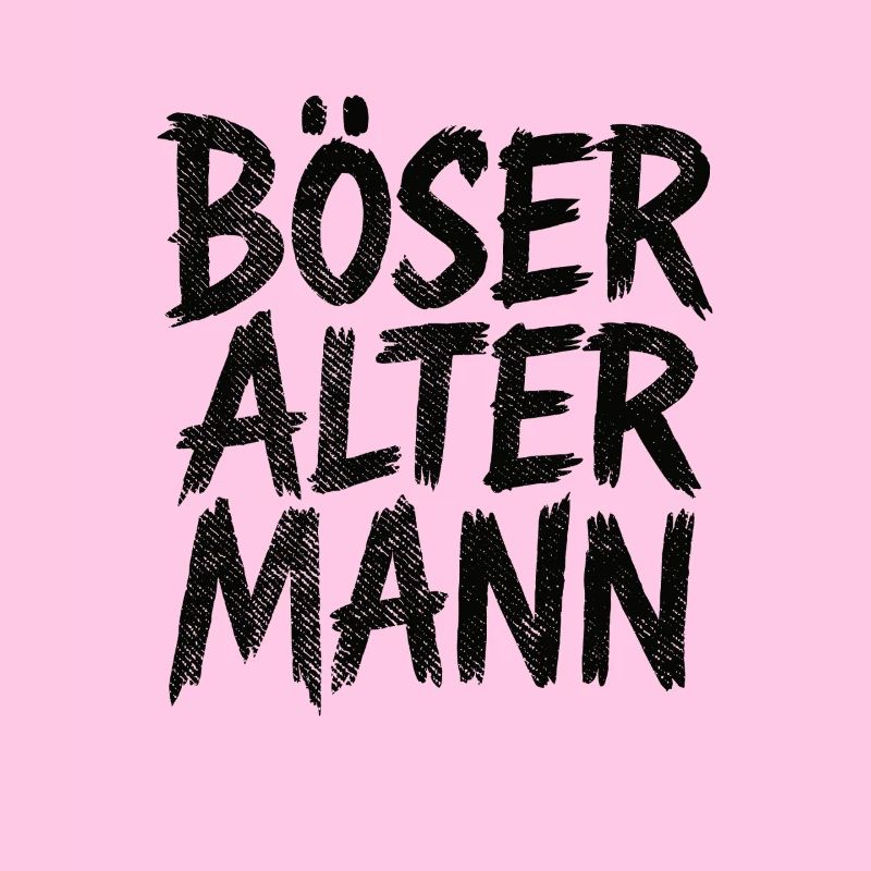Böser alter Mann – freches Statement