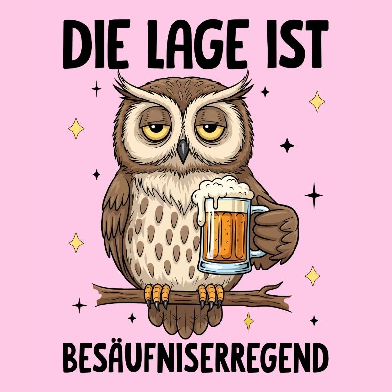 Die Lage Ist Besäufniserregend