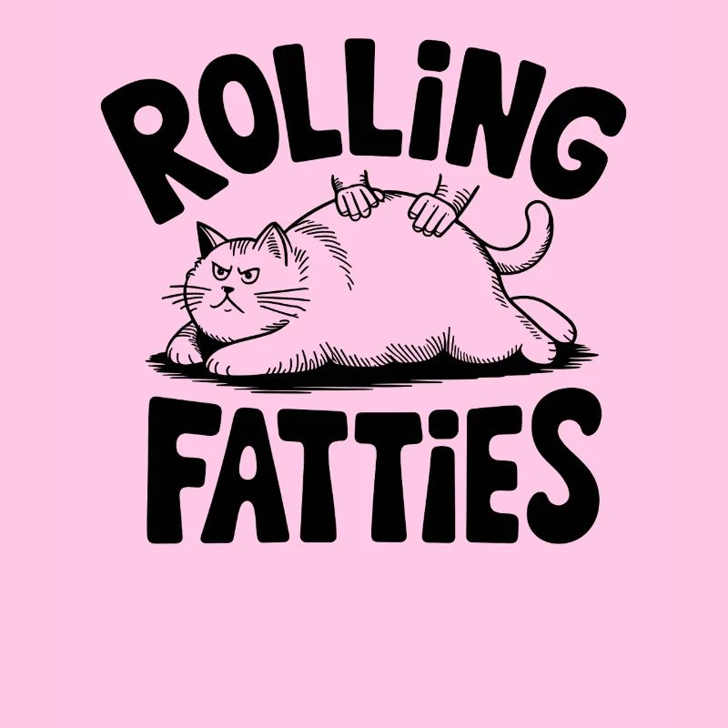 Rolling Fatties Katze Humor