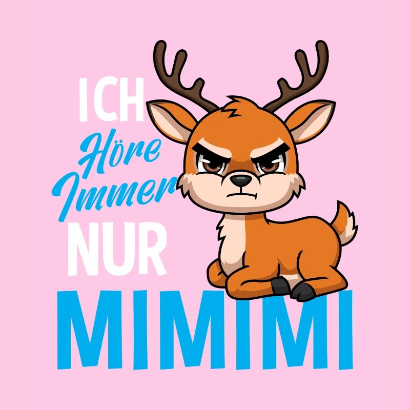 I Always Hear Only Mimimi Deer