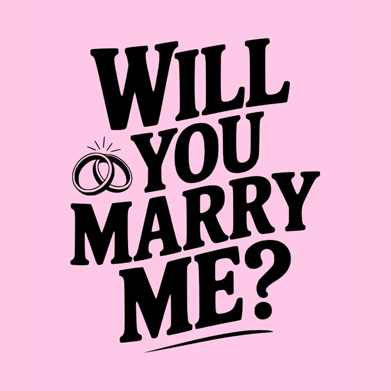 Willst du mich heiraten?