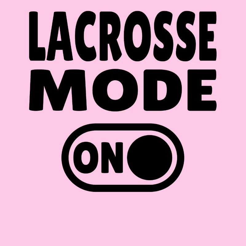 Lacrosse Mode ON