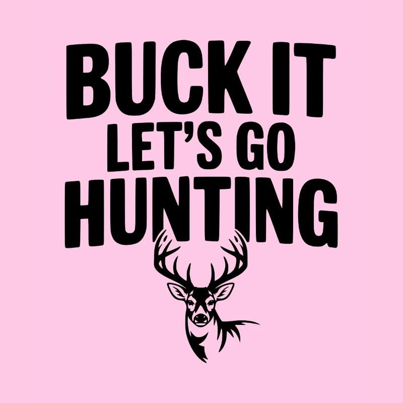 Buck It Allons chasser