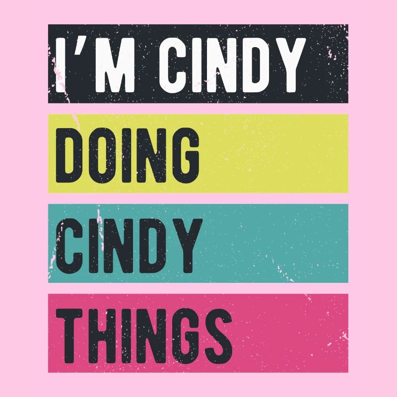 Ich bin Cindy Mache Cindy Dinge Retrofarben