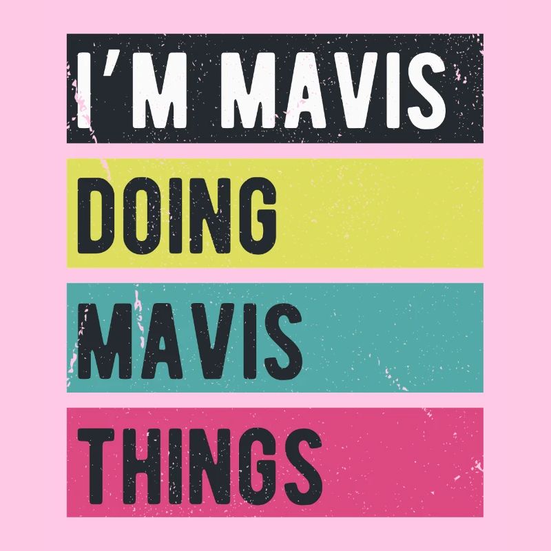 Ich bin Mavis, mache Mavis-Dinge in Retro-Farben