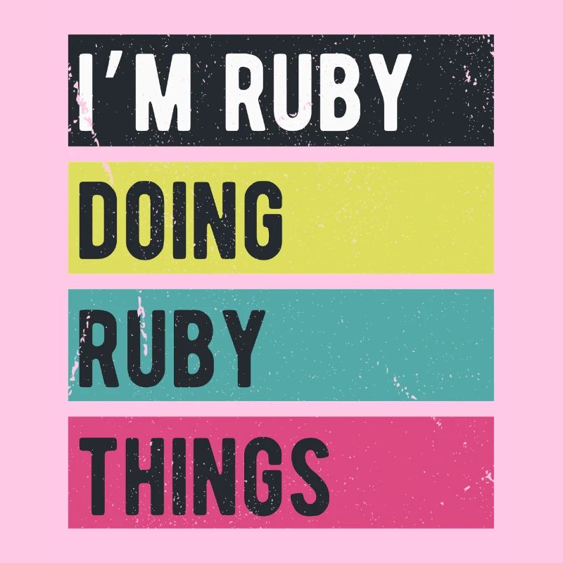 I’m Ruby Doing Ruby Things Retro Colors