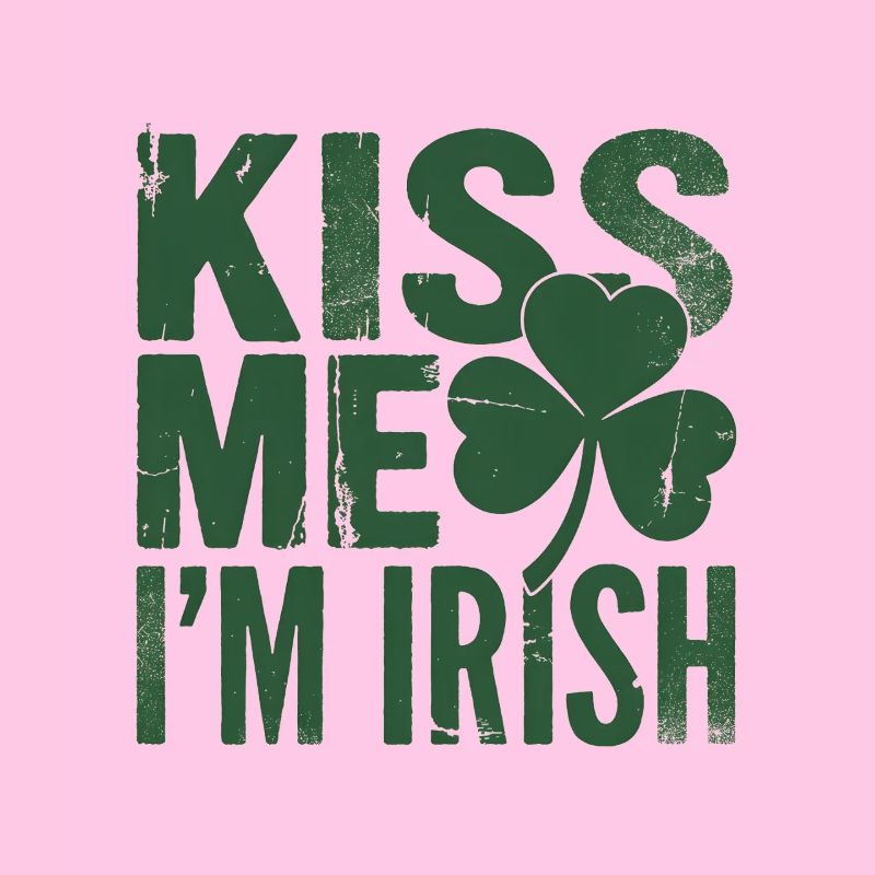 Embrasse-moi, je suis Irish Shamrock
