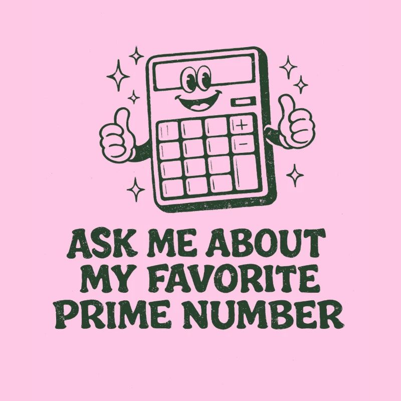 Ask for Prime Number | Math teacher mathematics