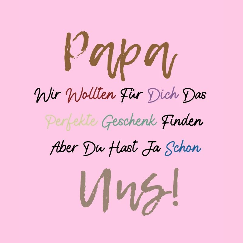 Perfekte Spruch Vatertagsgeschenk für Bester Papa