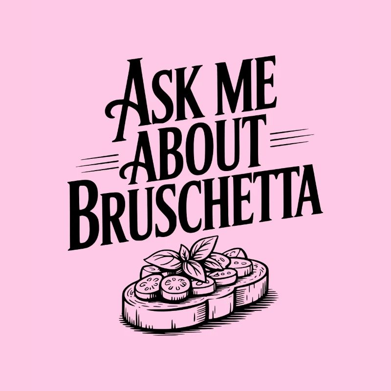 Demande-moi à propos de Bruschetta