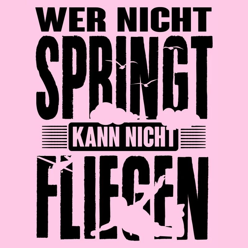 skydiving: wer nicht springt kann nicht fliegen