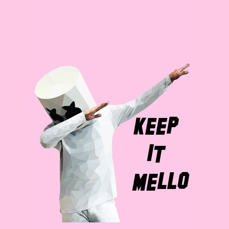 Keep it mello