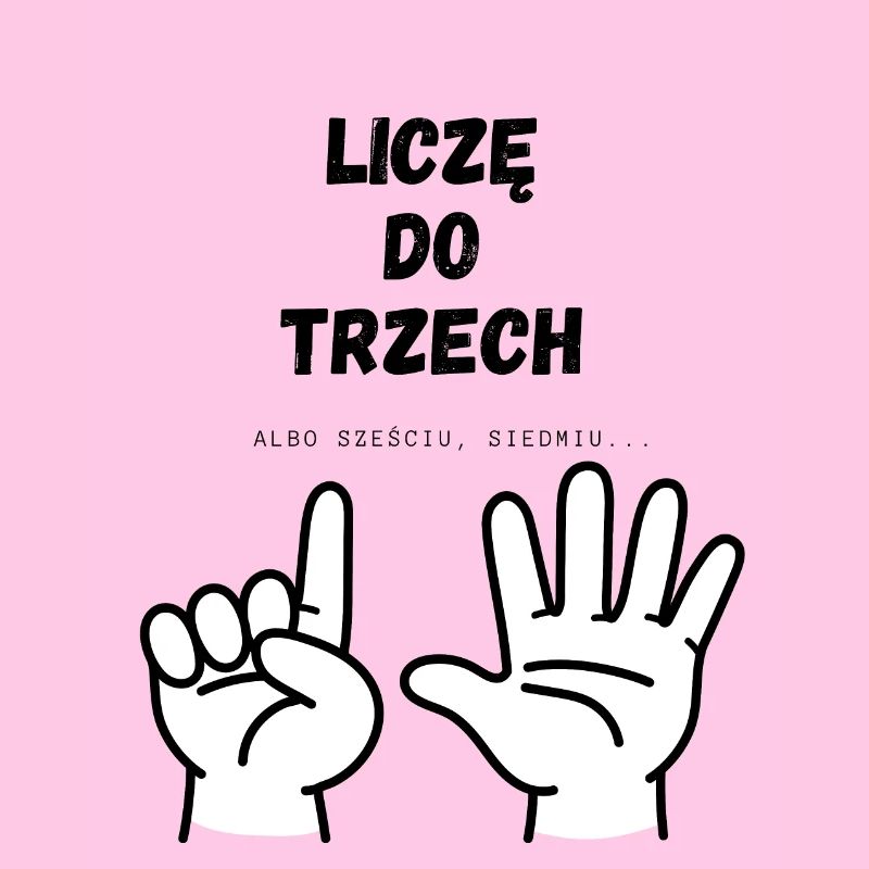 Je compte jusqu’à trois