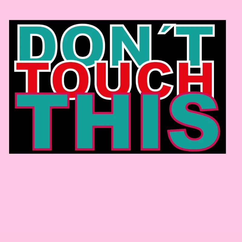 dont touch this