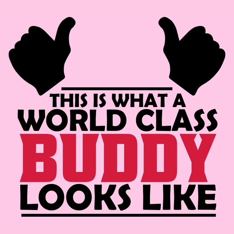world class buddy