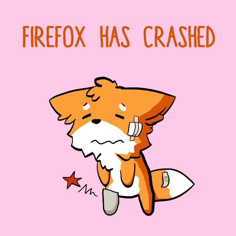 Firefox has crashed
