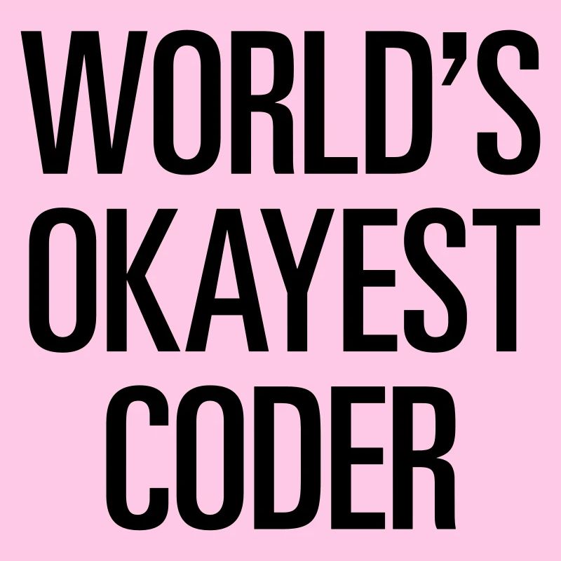 World's Okayest Coder
