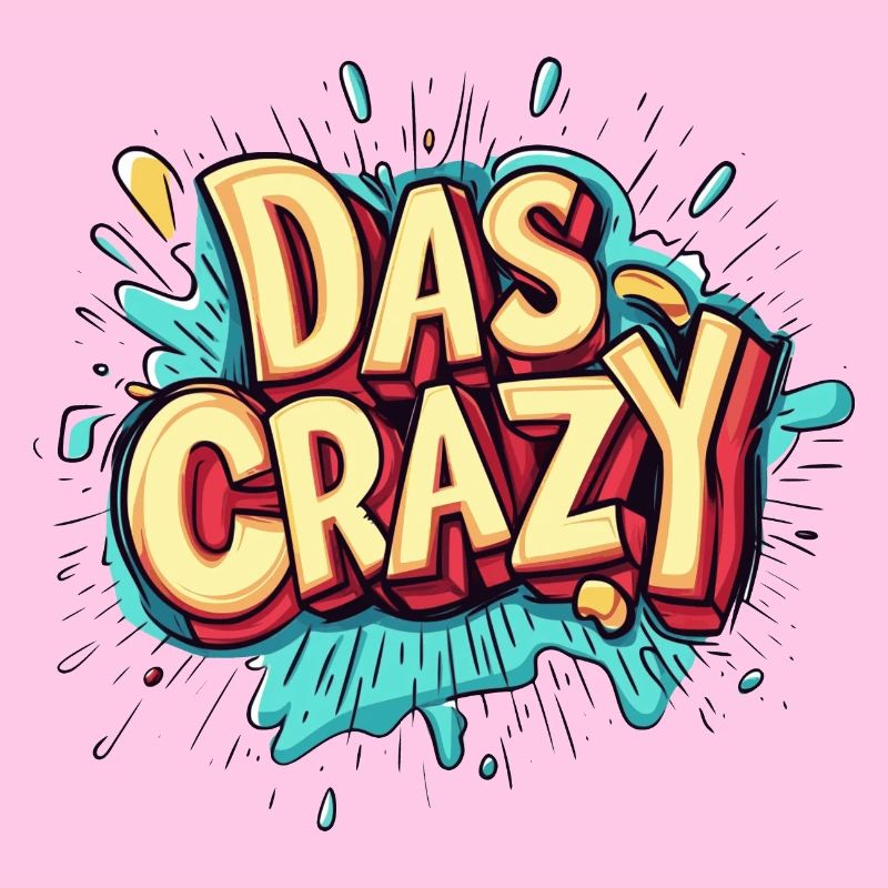 das crazy