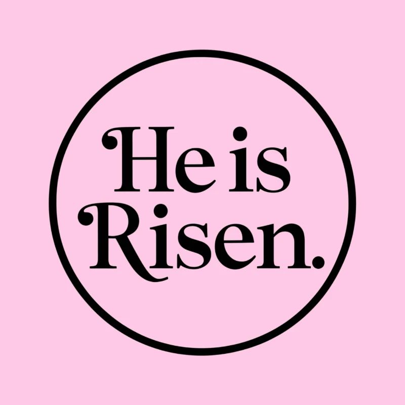 He is risen
