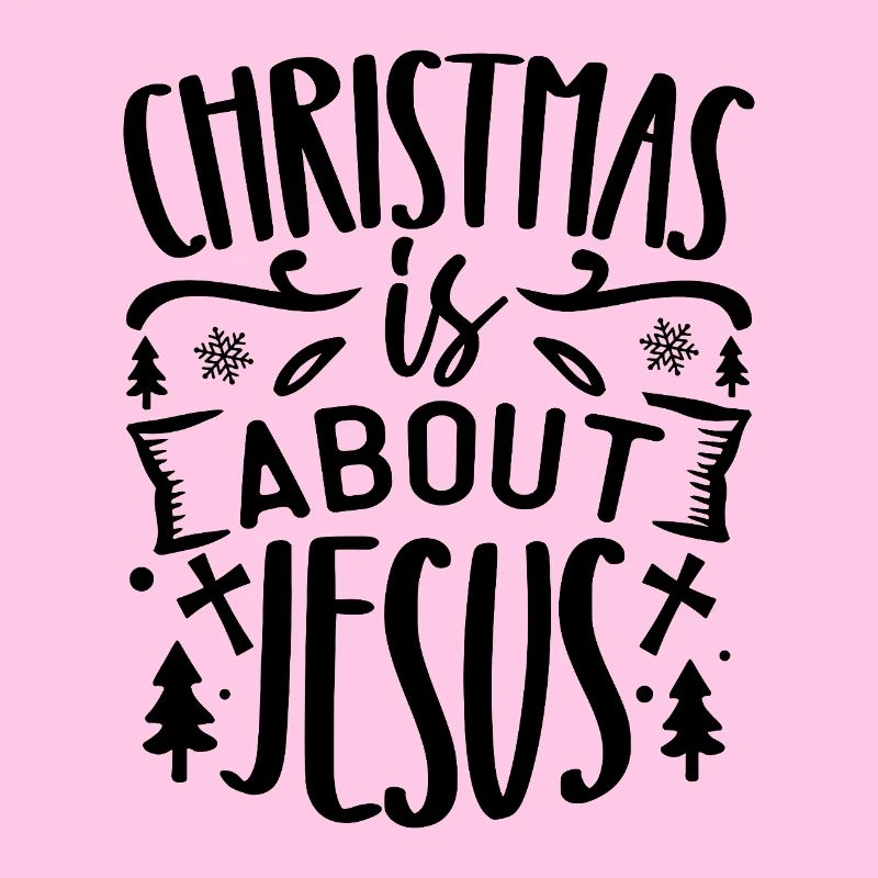 Christmas is about jesus