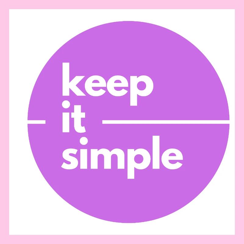 Keep it simple design