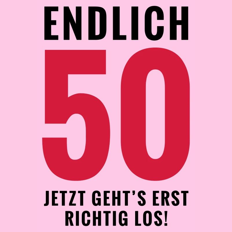 Endlich 50 - Geburtstag