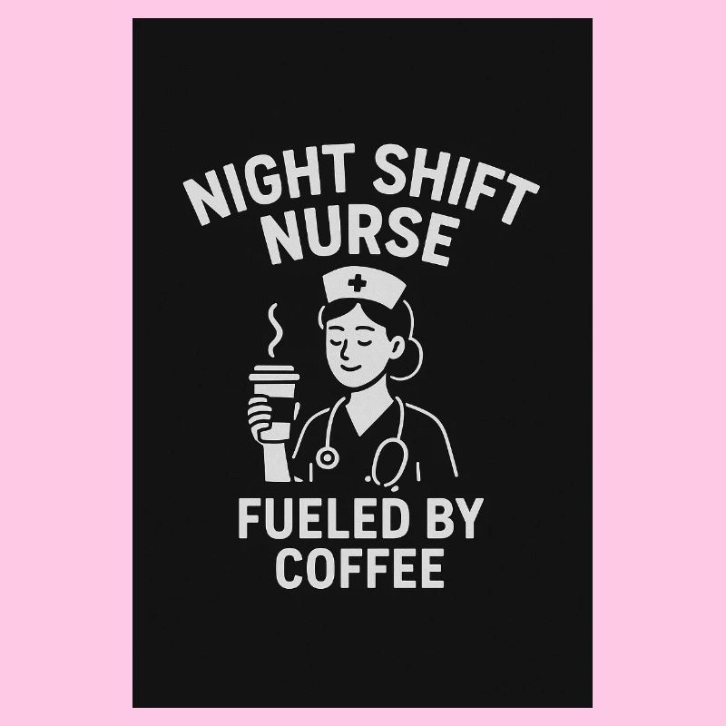 Night Shift Nurse