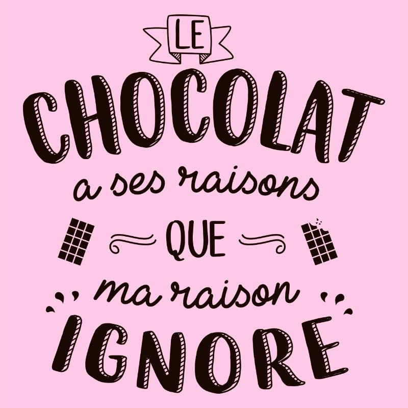 Le chocolat à ses raisons