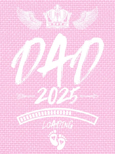 Dad 2025 Loading Papa Spruch
