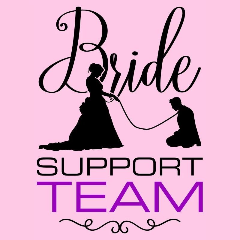 Braut Support Team Hochzeit