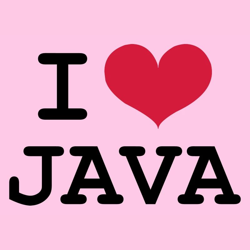 I Love Java [Developer / Geek]