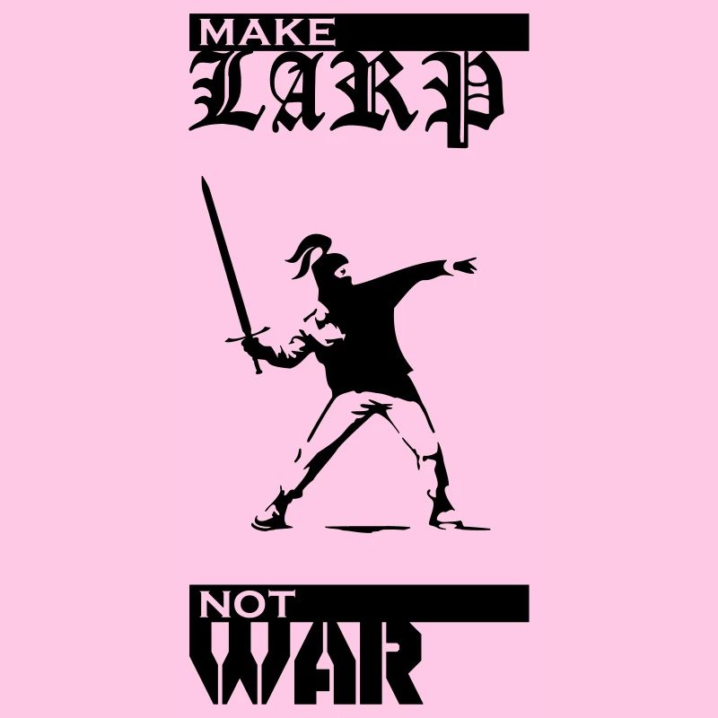 Make LARP Not War