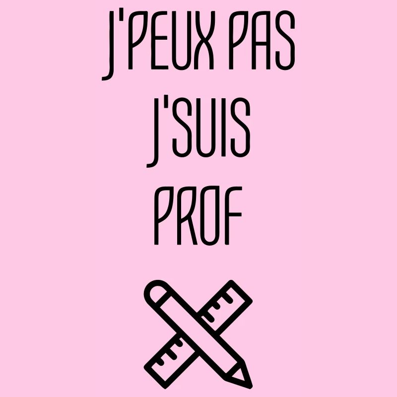 Ecole / Prof / Instit / Professeur / Maîtresse