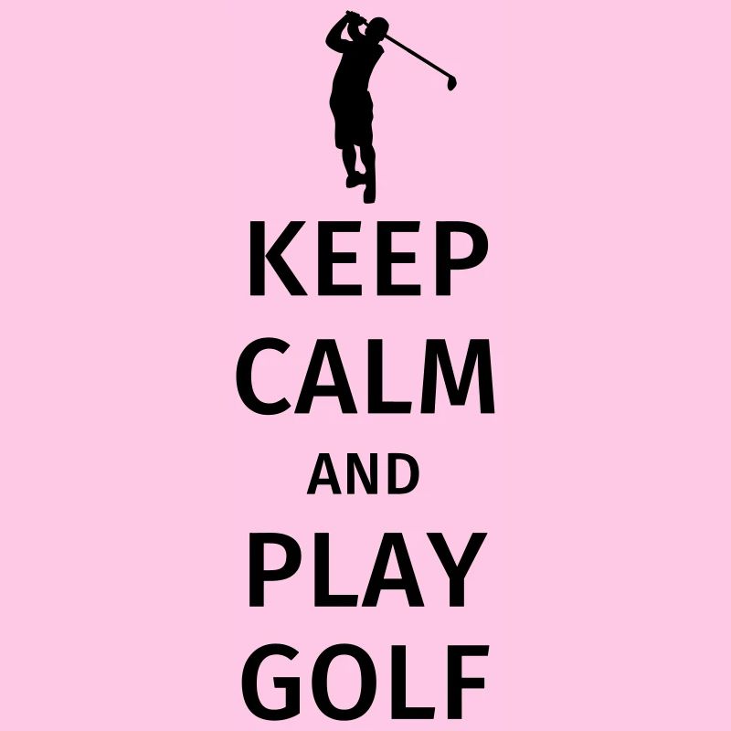 Keep Calm and Play Golf