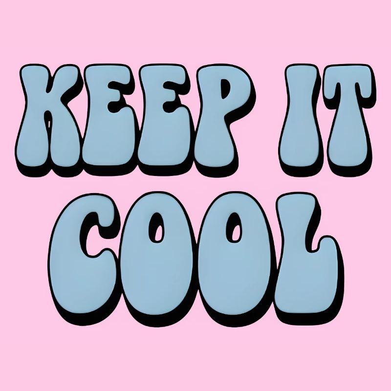 Keep It Cool Bubble Text