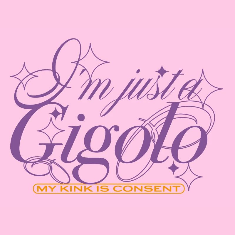 Just a Gigolo – With Consent