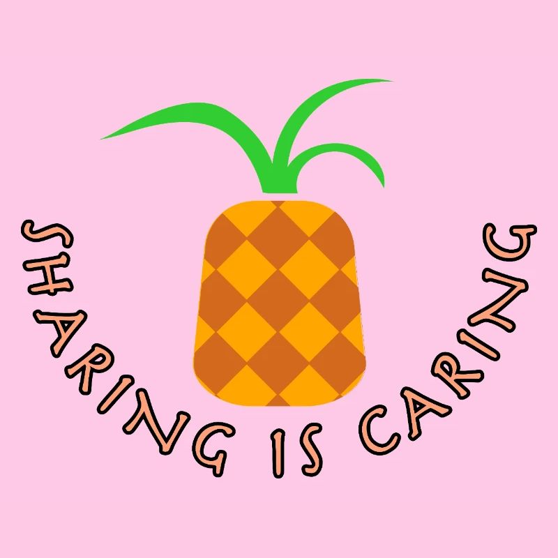 Ananas - sharing is caring