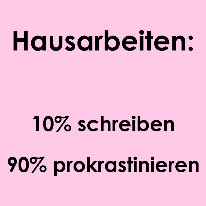 Unispruch "Hausarbeiten" Geschenk, Studenten