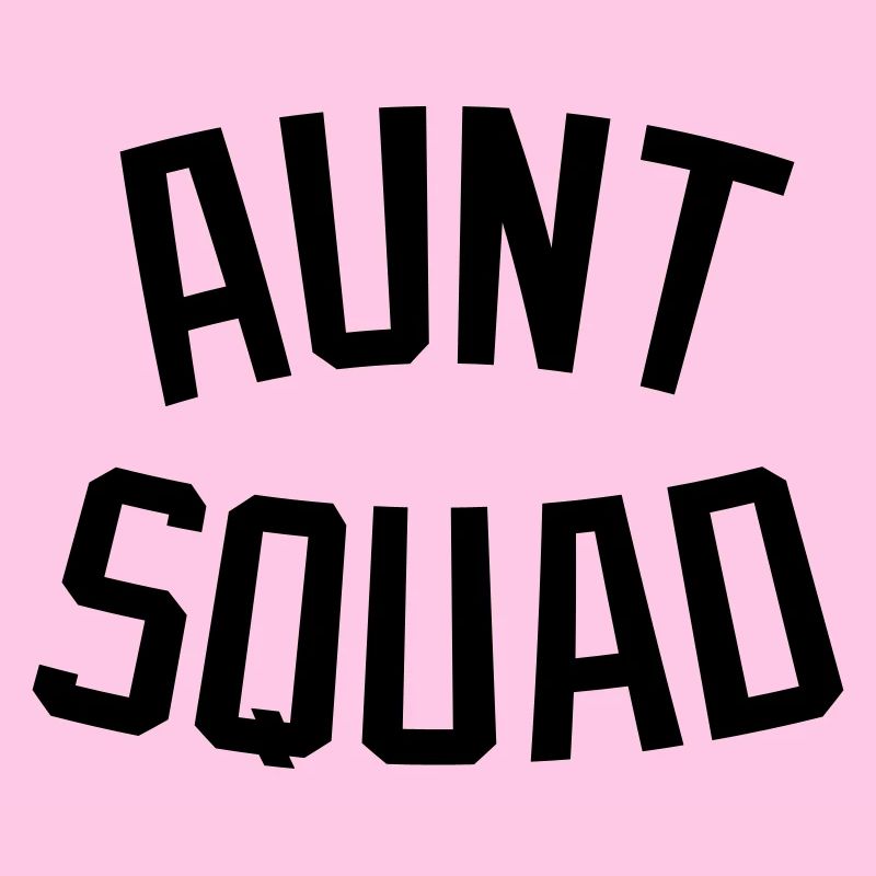 Aunt Squad