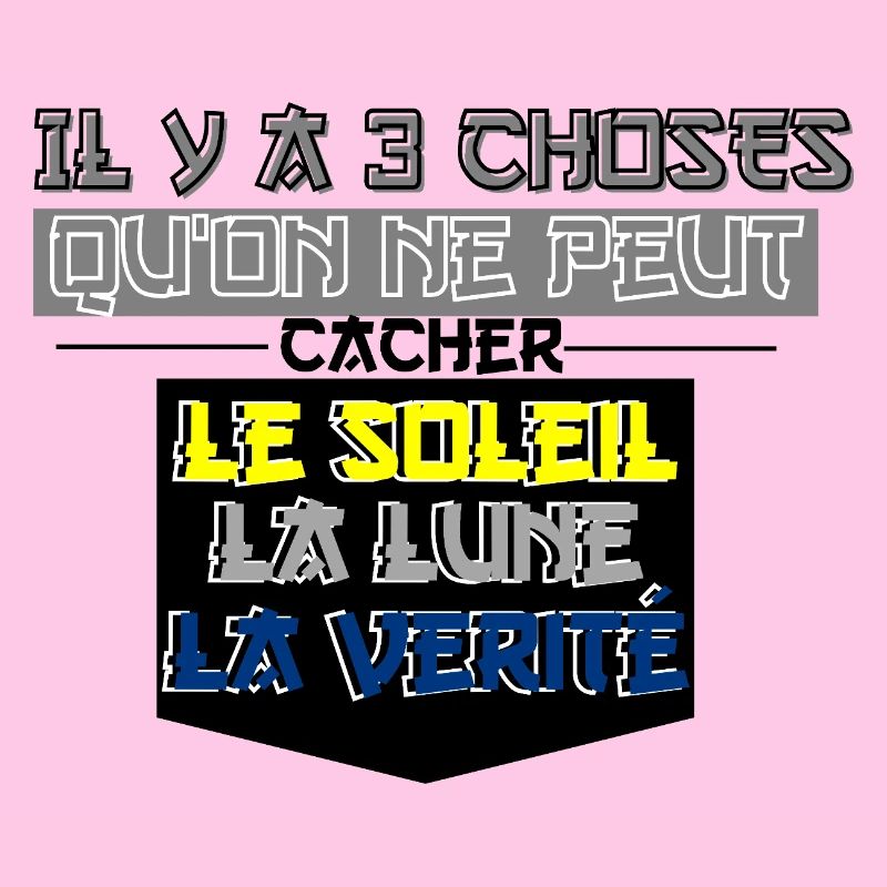 There are 3 things that cannot be hidden