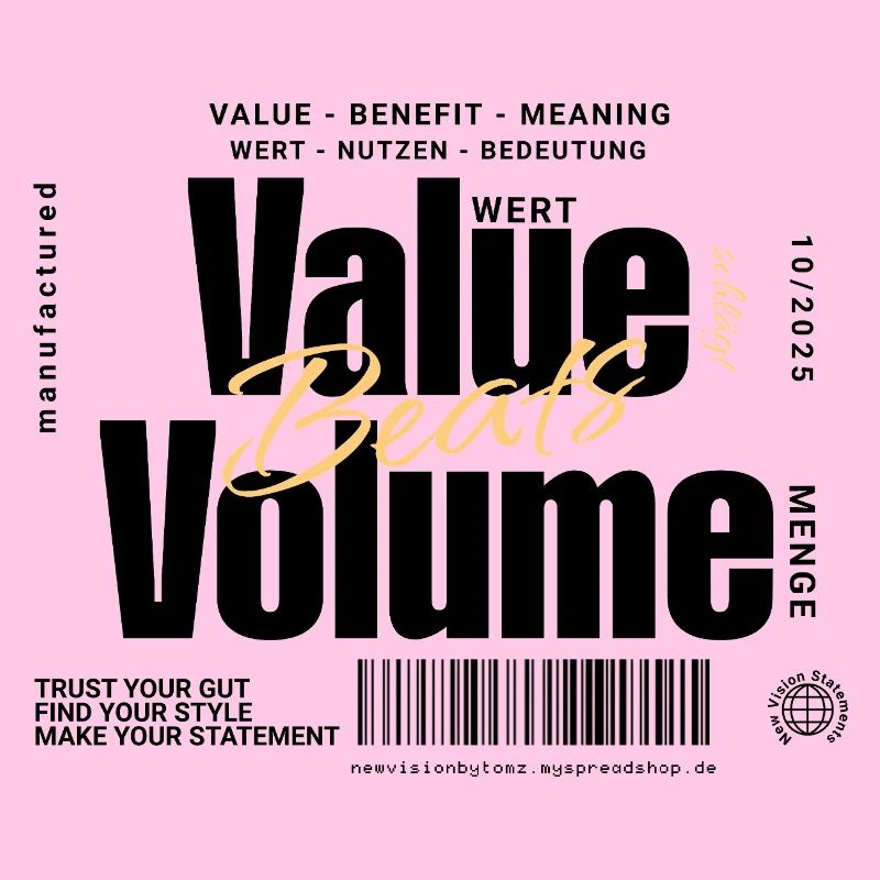Value Beats Volume – Statement Design (Hell)