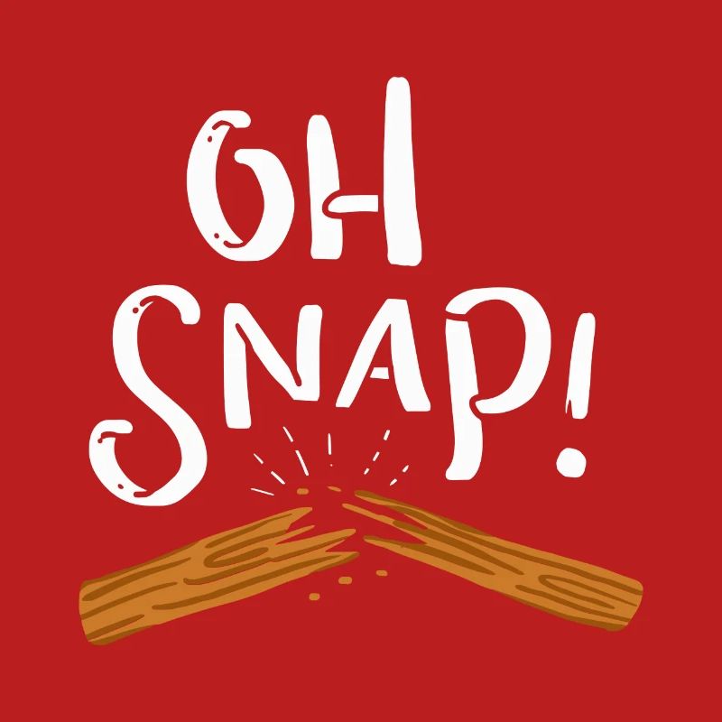 Oh snap! broken through