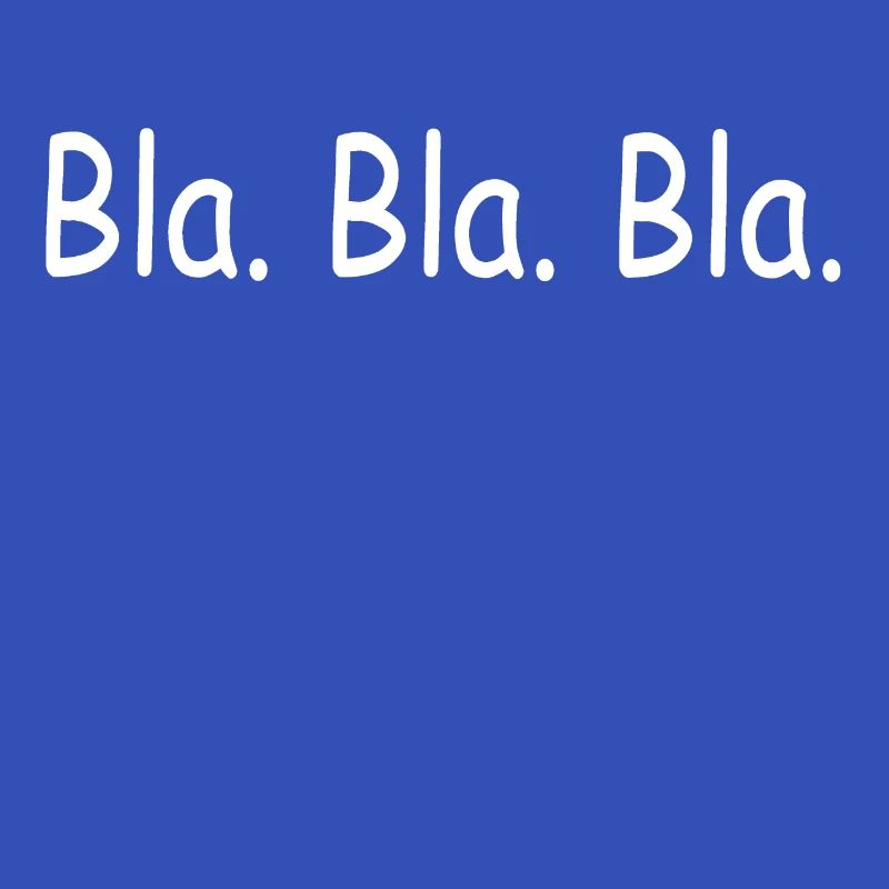 Bla Bla Bla