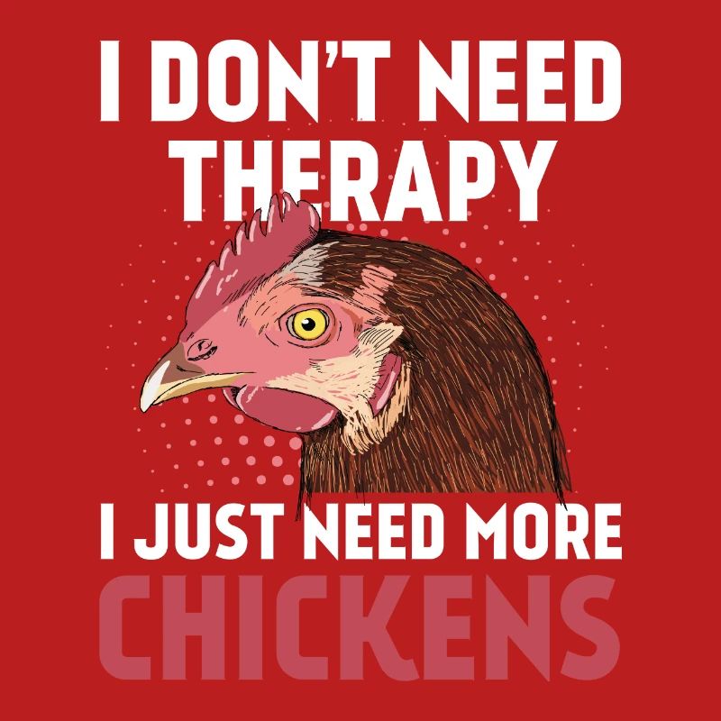 Pas de thérapie - il suffit de plus de poulets